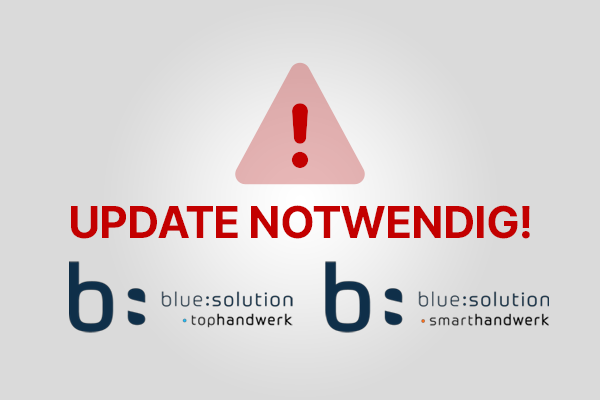 Dringend! Update notwendig für TopHandwerk und SmartHandwerk bis Ende 2025